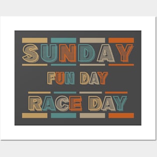 Sunday Fun Day Race Day Posters and Art